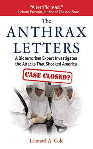 The Anthrax Letters: A Bioterrorism Expert Investigates the Attack That Shocked America
The Anthrax Letters: A Bioterrorism Expert Investigates the Attack That Shocked America