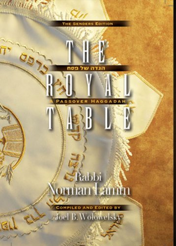 The Royal Table: A Passover Haggadah (English and Hebrew Edition)