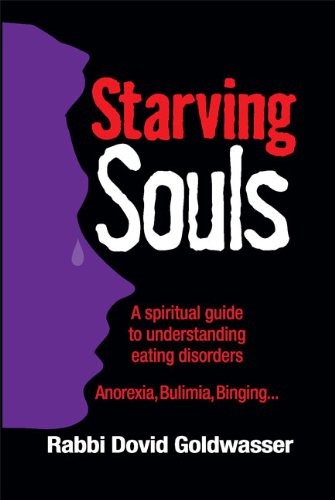 Starving Souls: A Spiritual Guide to Understanding Eating Disorders -Anorexia, Bulimia, Binging.
Starving Souls: A Spiritual Guide to Understanding Eating Disorders -Anorexia, Bulimia, Binging.