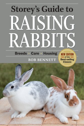 Storey's Guide to Raising Rabbits: Breeds, Care, Housing.