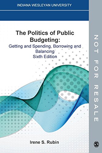 The Politics of Public Budgeting: Getting and Spending, Borrowing and Balancing
The Politics of Public Budgeting: Getting and Spending, Borrowing and Balancing