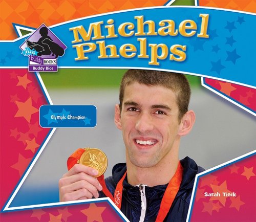 Michael Phelps: Olympic Champion (Big Buddy Biographies)