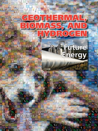 Geothermal, Biomass, and Hydrogen (Future Energy)