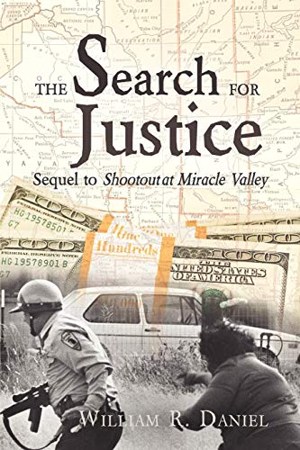 The Search for Justice: Sequel to Shootout at Miracle Valley