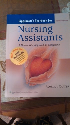 Lippincott's Textbook for Nursing Assistants: A Humanistic Approach to Caregiving
Lippincott's Textbook for Nursing Assistants: A Humanistic Approach to Caregiving