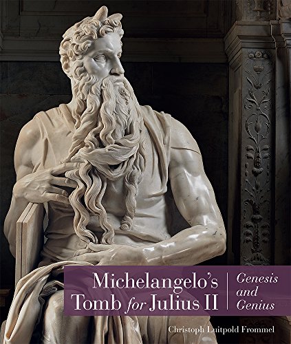 Michelangelo's Tomb for Julius: 2: Genesis and Genius