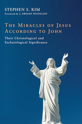 Miracles of Jesus According to John : Their Christological and Eschatological Significance
Miracles of Jesus According to John : Their Christological and Eschatological Significance