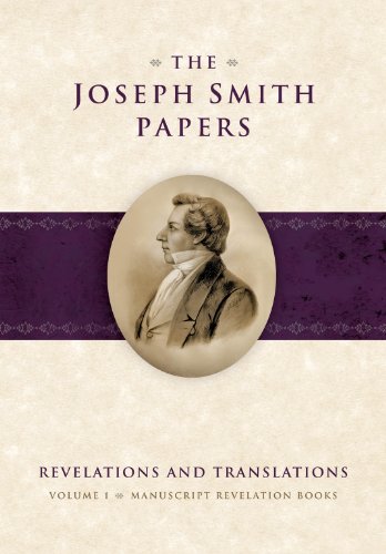 Manuscript Revelation Books (Joseph Smith Papers: Revelations and Translations)
