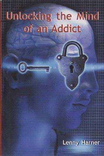 Unlocking the Mind of an Addict