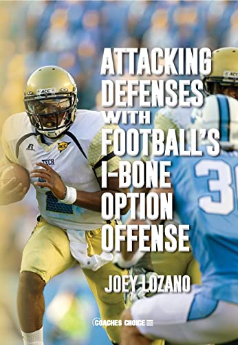 Attacking Defenses With Football's I-Bone Option Offense