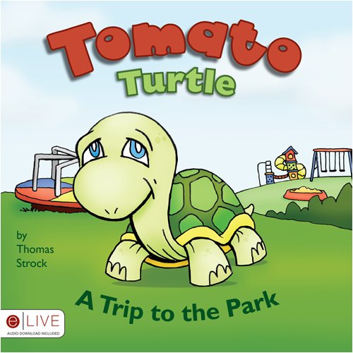 Tomato Turtle: A Trip to the Park