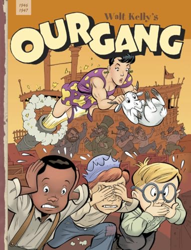 Our Gang: 1946-1947 (Vol. 4) (Walt Kelly's Our Gang)