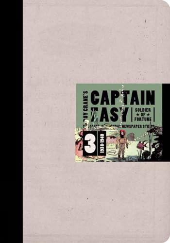 Captain Easy, Soldier of Fortune Vol. 3: the Complete Sunday Newspaper Strips 1938-1940 (Roy Cran...