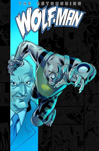 The Astounding Wolf-Man Volume 3