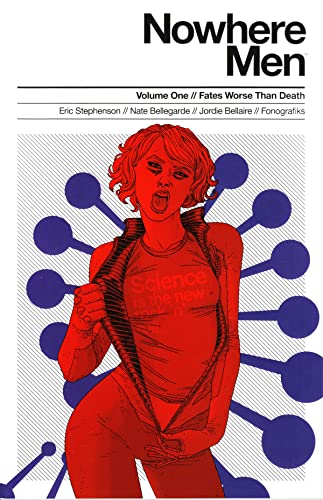 Nowhere Men Volume 1: Fates Worse Than Death TP