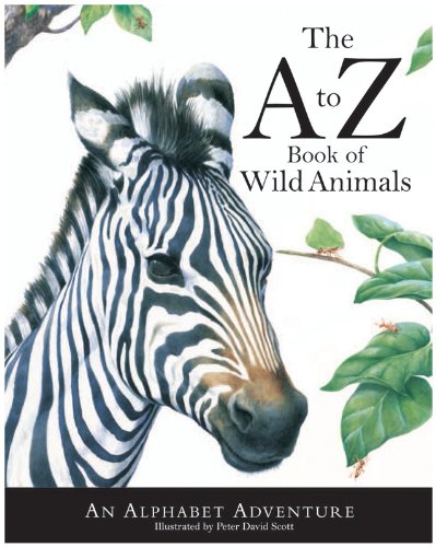 The to Z Book of Wild Animals: An Alphabet Adventure