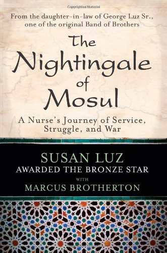 The Nightingale of Mosul: A Nurse's Journey of Service, Struggle, and War
