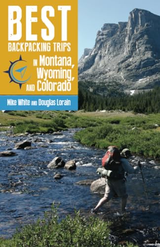 Best Backpacking Trips in Montana, Wyoming, and Colorado