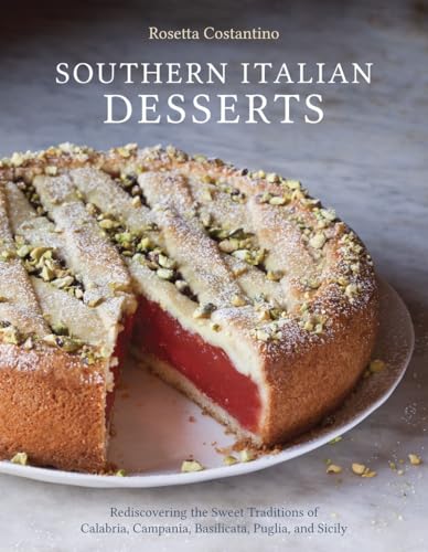 Southern Italian Desserts : Rediscovering the Sweet Traditions of Calabria, Campania, Basilicata, Puglia, and Sicily
Southern Italian Desserts : Rediscovering the Sweet Traditions of Calabria, Campania, Basilicata, Puglia, and Sicily