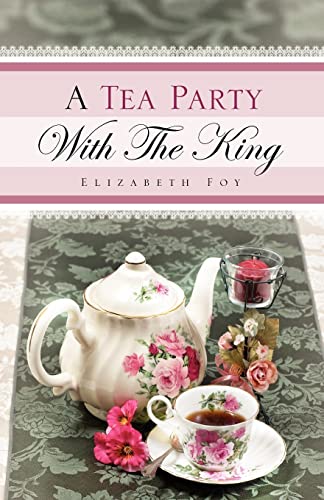 A Tea Party With The King
