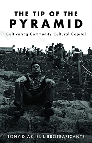 Tip of the Pyramid : Unearthing Community Cultural Capital