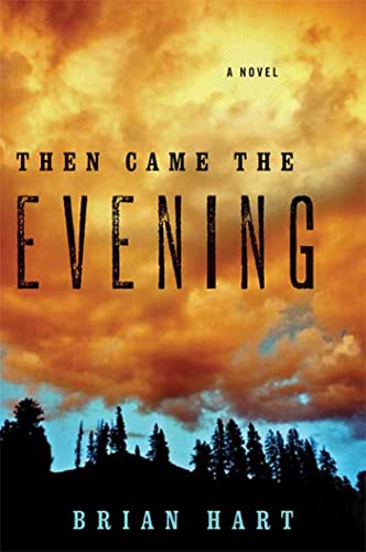 THEN CAME THE EVENING A Novel (Signed)