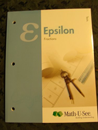 Epsilon: Fractions Test Booklet (Math U See) by Steven P. Demme (2009) Paperback
Epsilon: Fractions Test Booklet (Math U See) by Steven P. Demme (2009) Paperback