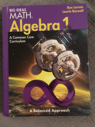 Big Ideas Math Algebra 1: Common Core Student Edition 2014