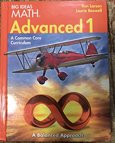 Big Ideas Math Advanced 1: Common Core Student Edition 2014
