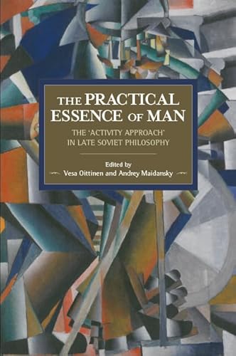 Practical Essence of Man: The Activity Approach in Late Soviet Philosophy