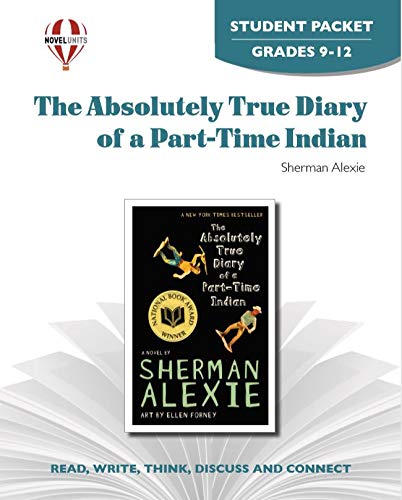 Absolutely True Diary Of A Part-Time Indian - Student Packet by Novel Units