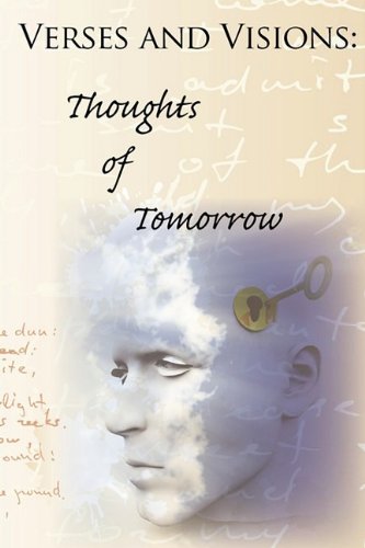 Verses and Visions: Thoughts of Tomorrow