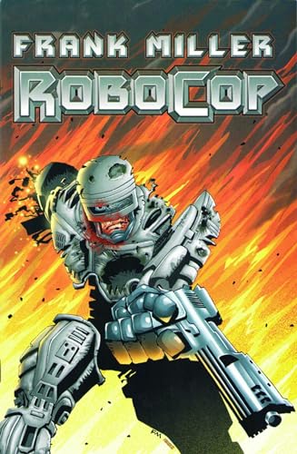 ROBOCOP TP VOL 01 (MR) Signed Frank Miller