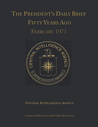 The President's Daily Brief Fifty Years Ago: February 1971