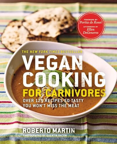 Vegan Cooking for Carnivores: Over 125 Recipes So Tasty You Won't Miss the Meat
Vegan Cooking for Carnivores: Over 125 Recipes So Tasty You Won't Miss the Meat