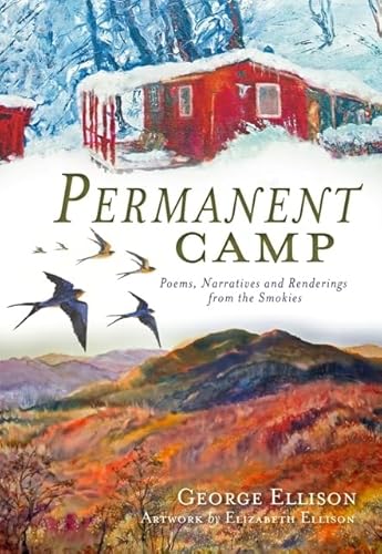 Permanent Camp: Poems, Narratives and Renderings from the Smokies