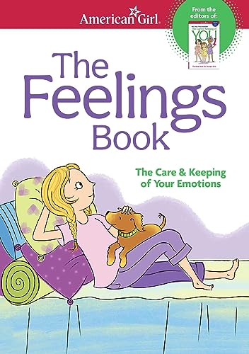 The Feelings Book: The Care and Keeping of Your Emotions (American Girl Wellbeing)
The Feelings Book: The Care and Keeping of Your Emotions (American Girl Wellbeing)