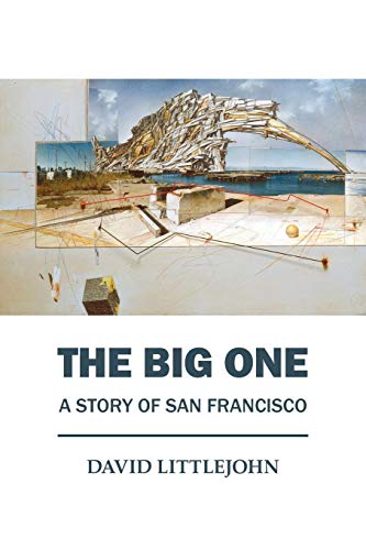 The Big One: A Story of San Francisco