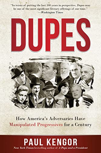 Dupes : How America's Adversaries Have Manipulated Progressives for a Century
Dupes : How America's Adversaries Have Manipulated Progressives for a Century