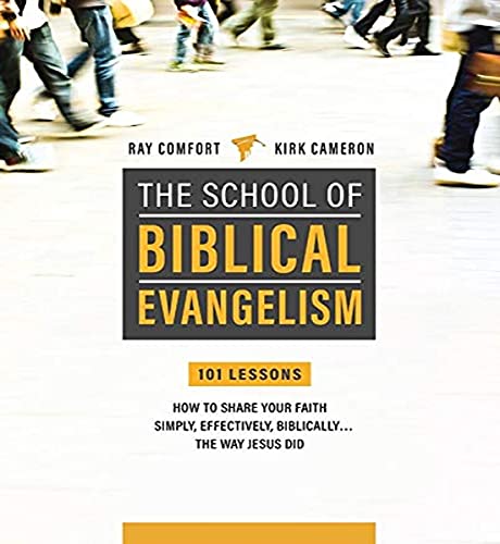 School Of Biblical Evangelism: 101 Lessons: How To Share Your Faith Simply, Effectively, Biblically. The Way Jesus Did
School Of Biblical Evangelism: 101 Lessons: How To Share Your Faith Simply, Effectively, Biblically. The Way Jesus Did