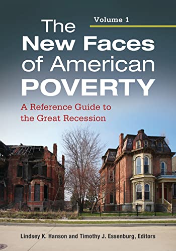 The New Faces of American Poverty 2 Volume Set: A Reference Guide to the Great Recession
The New Faces of American Poverty 2 Volume Set: A Reference Guide to the Great Recession
