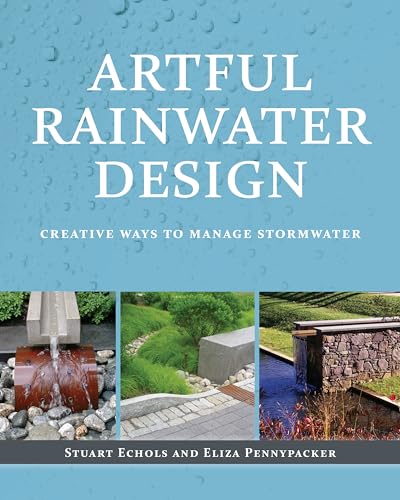 Artful Rainwater Design: Creative Ways to Manage Stormwater