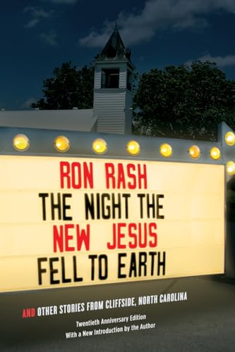 The Night the New Jesus Fell to Earth and Other Stories from Cliffside, North Carolina (Southern ...