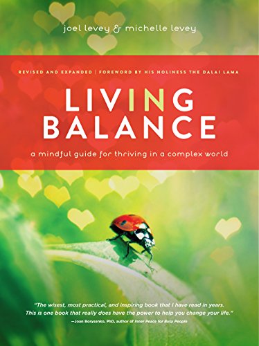Living Balance : A Mindful Guide for Thiving in a Complex World