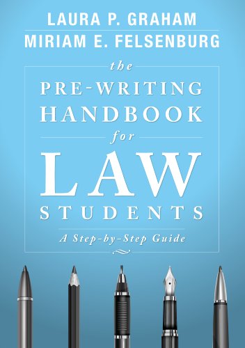 The Pre-Writing Handbook for Law Students: A Step-by-Step Guide