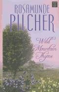 Wild Mountain Thyme (Center Point Premier Romance (Largeprint))