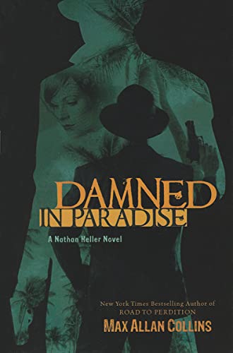 Damned in Paradise (Nathan Heller Novels)