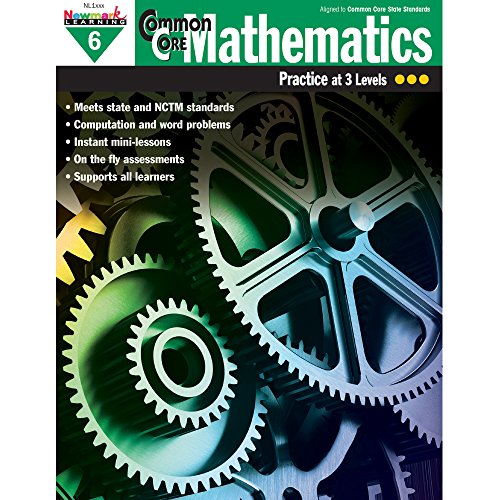 Newmark Learning Common Core Mathematics Practice Book, Grade 6 (CC Math)