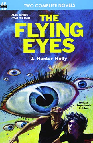 The Flying Eyes & Some Fabulous Yonder