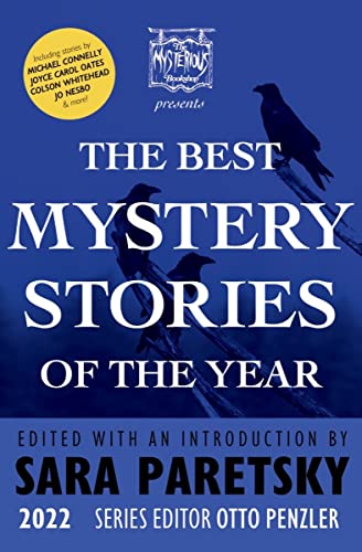 The Mysterious Bookshop Presents the Best Mystery Stories of the Year 2022 (Best Mystery Stories, 2)
The Mysterious Bookshop Presents the Best Mystery Stories of the Year 2022 (Best Mystery Stories, 2)